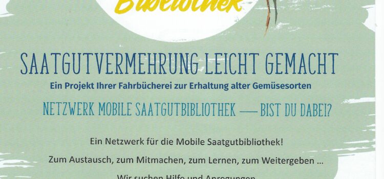 Gründung des Netzwerks Mobile Saatgutbibliothek